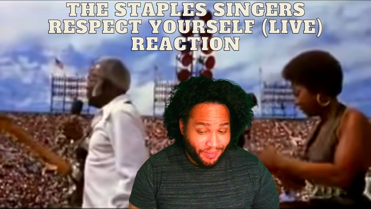 The Staples Singers Respect Yourself Reaction YouTube
