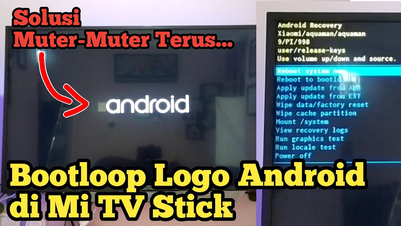 Cara Mengatasi Masalah Bootloop di Xiaomi Mi TV Stick | Cara Factory