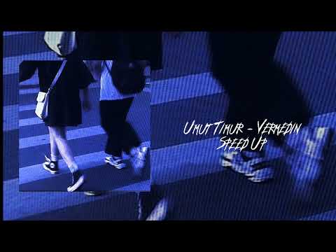 Umut Timur - Vermedin (speed up)