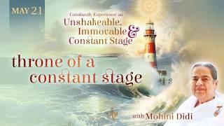 May 21, 2026 - Mohini Didi - Throne of a constant stage