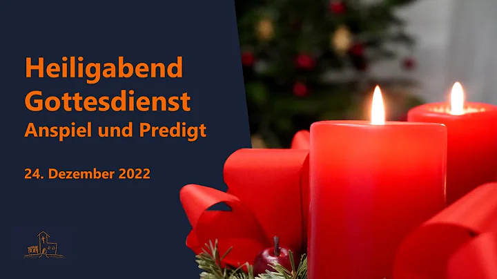 Heiligabend Gottesdienst 24.12.2022 | FeG Usingen