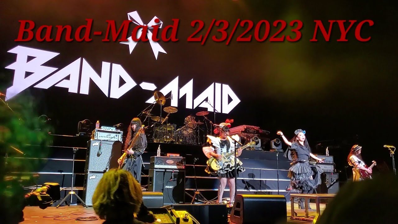 Band Maid 2/3/2023 opening act of The Last Rockstars at hammerstein ballroom in New York YouTube