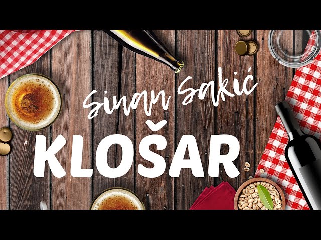 Sinan Sakic - Klosar