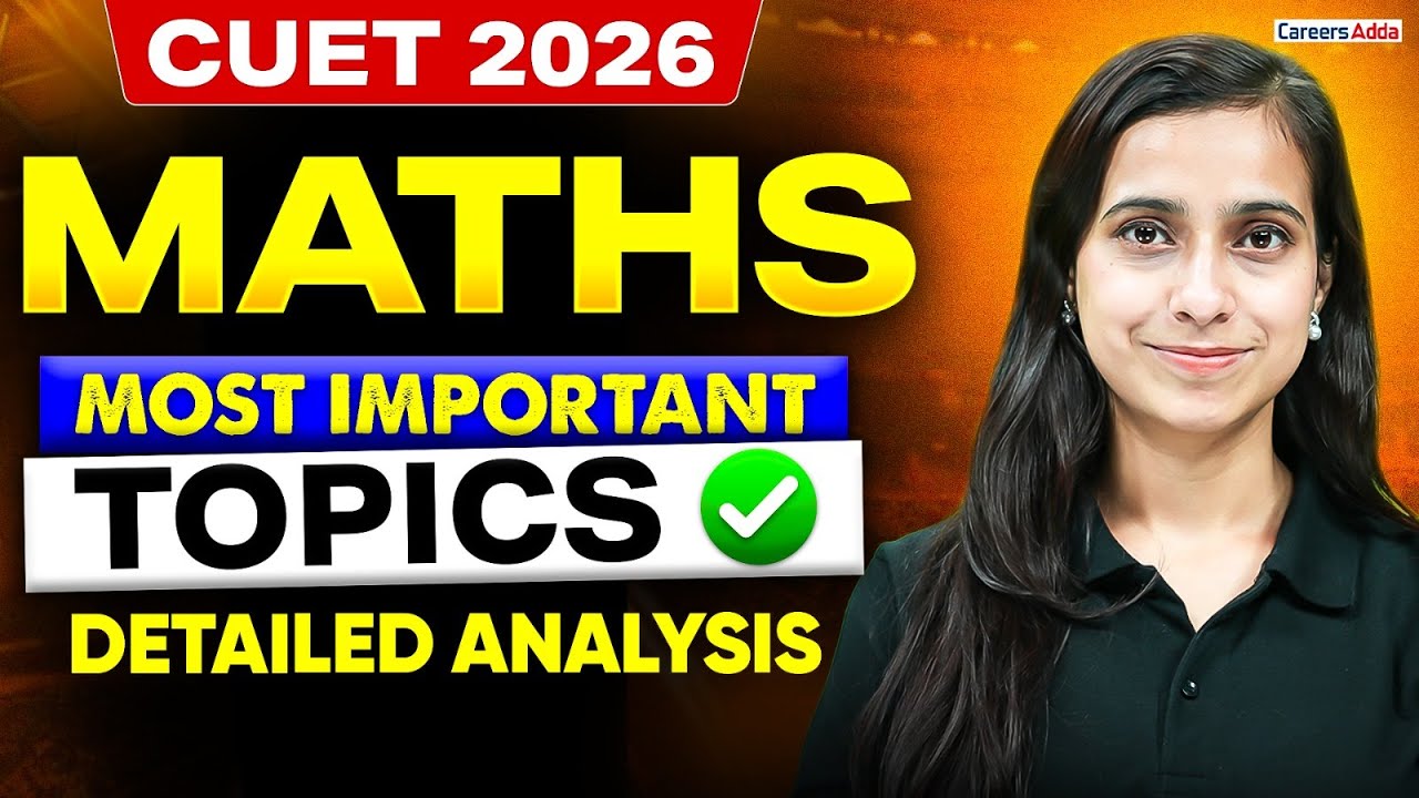CUET 2026 Maths | Most Important Topics Detailed Analysis 📑 - YouTube