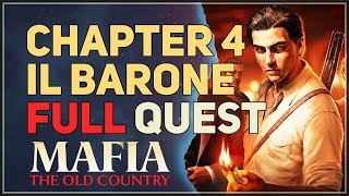 Chapter 4 Il Barone Full Walkthrough Mafia The Old Country