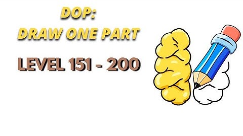 DOP: Draw One Part Levels 151 - 200 Gameplay Walkthrough Solution (Android)