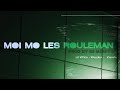 Moi mo le roulman  ft lil white  weyden  zepeto  prod by mimimica  2k23
