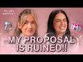 Is My Mum Sabotaging My Proposal Girl Talk 