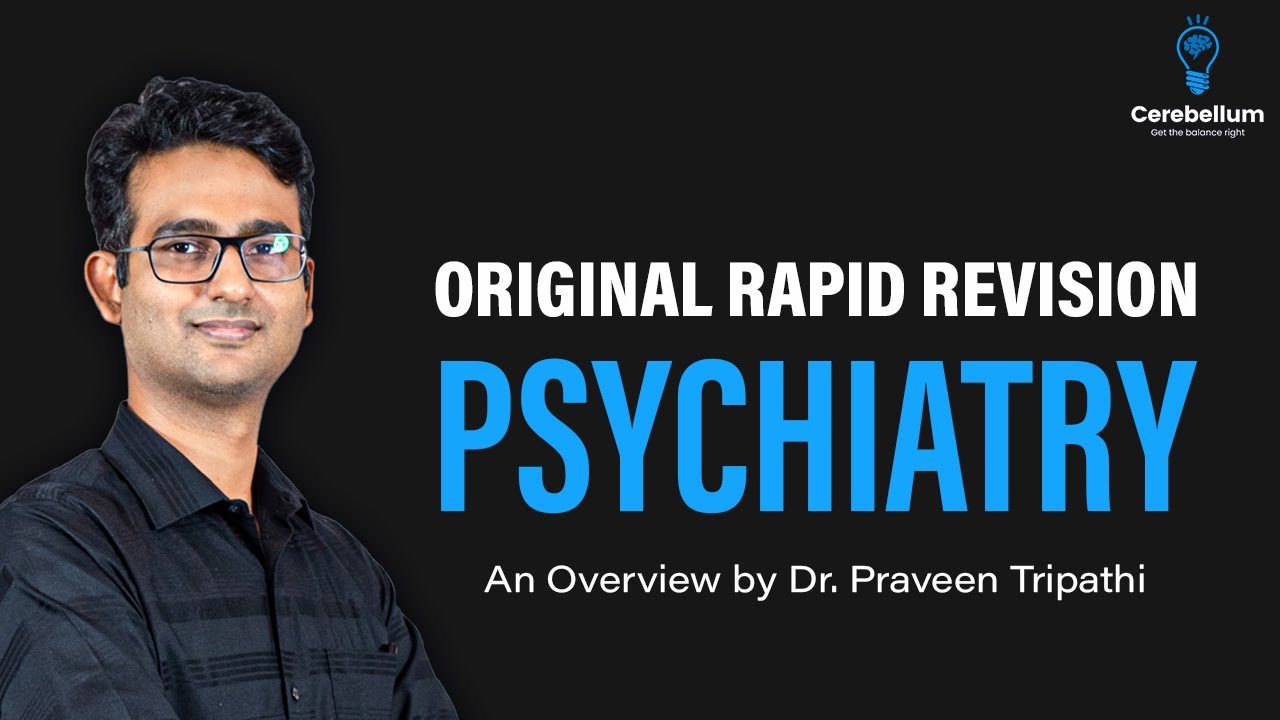 How Dr. Praveen Tripathi will complete entire Psychiatry Syllabus in 1