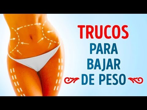 7 Trucos inteligentes para bajar de peso rápidamente