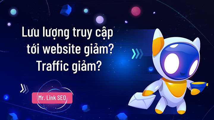 Hướng dẫn kiểm tra lưu lượng trang web đang dùng