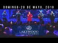 Iglesia Lakewood (servicio completo) Domingo 20 de Mayo, 2018