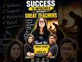 Why I Owe My Success to These Teachers