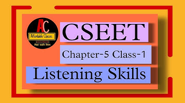 CSEET II Business Communication II Chapter No. 5 Class-1 II Listening Skills