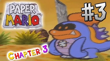 Paper Mario - Chapter 3 - Part 3