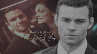 Hayley & Elijah - Ghost Of You.