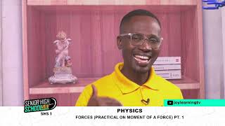 SHS 1 - Physics - Forces (Practical on moment of a force PT 1)