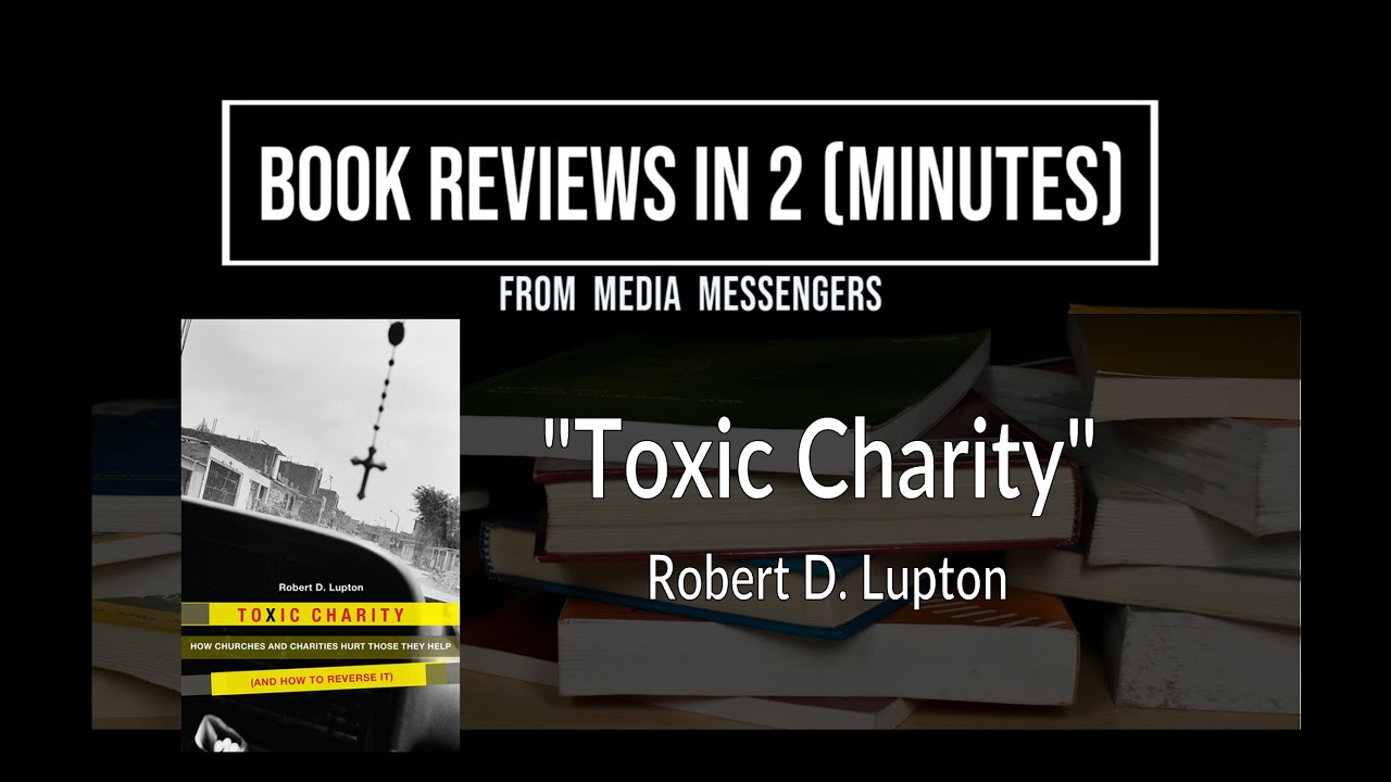 "Toxic Charity" Book Reviews In 2 Minutes! 