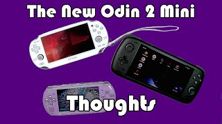 Some thoughts on the upcoming Odin 2 Mini