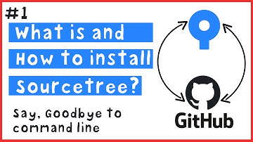 Installing Sourcetree - Video: 01 - Github with sourcetree
