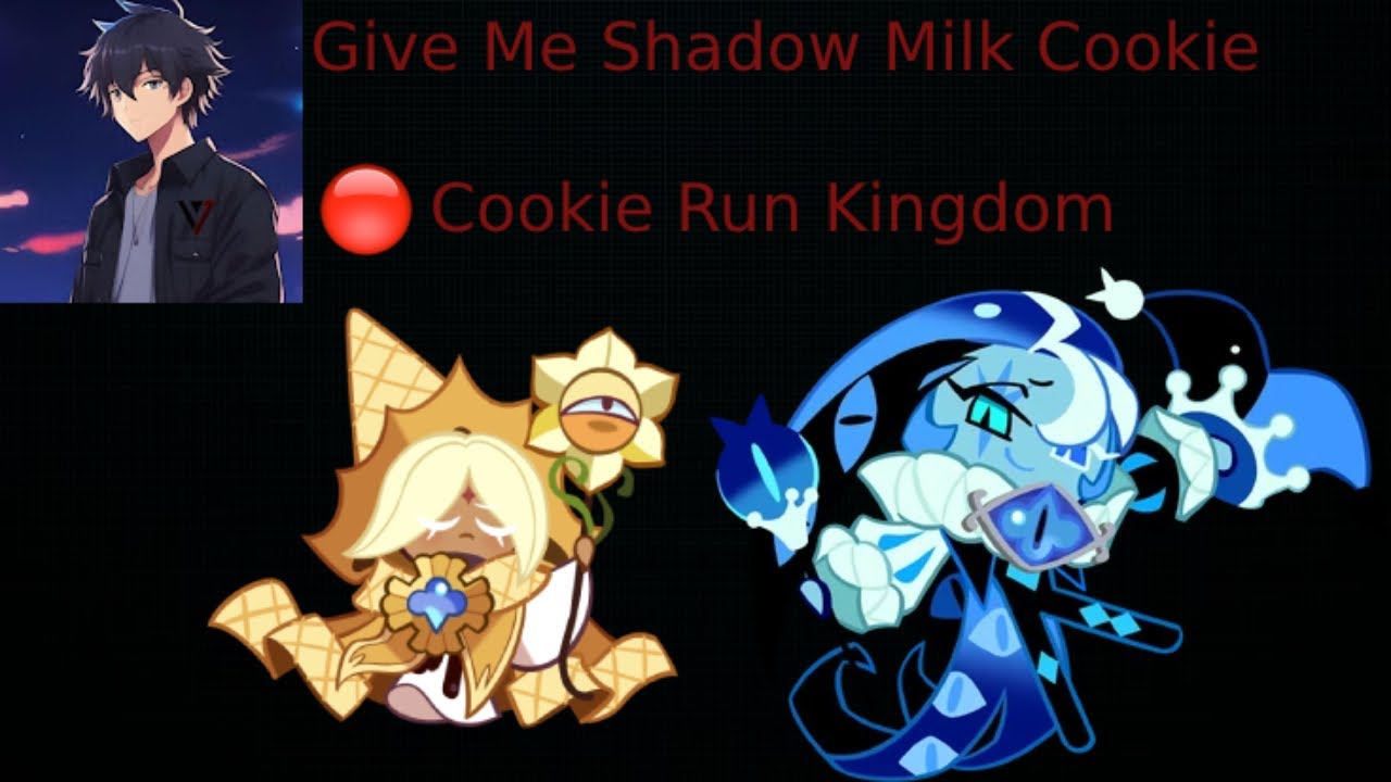 🔴Live Chill Cookie Run Kingdom Give Me Shadow Milk Cookie - YouTube