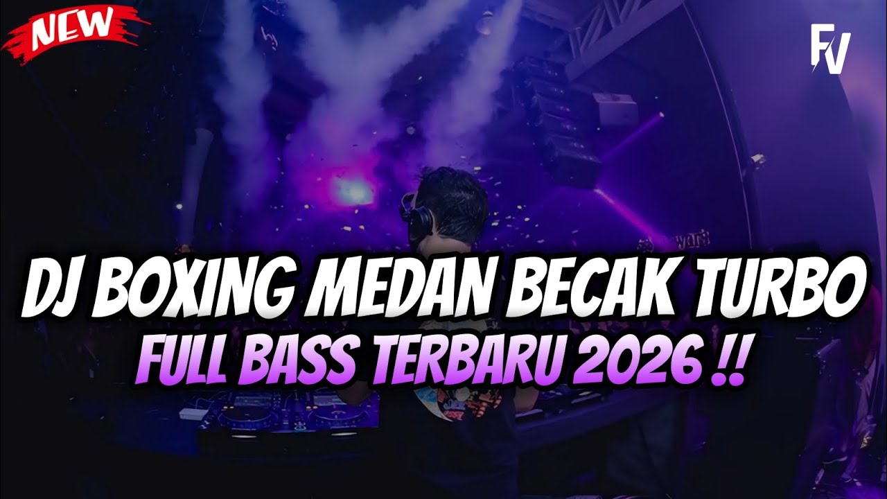 DJ BOXING MEDAN BECAK TURBO FULL BASS TERBARU 2026 !! DJ BOXING MEDAN BECAK TURBO