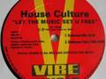 House Culture - Let The Music Set U Free (Bathroom Mix)