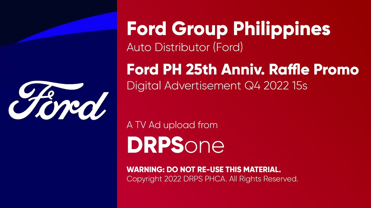 Ford Raffle Ford Philippines 25th Anniversary Raffle Digital Ad Q4 2022 15s ...