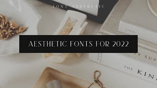 Aesthetic Fonts for 2022 screenshot 4