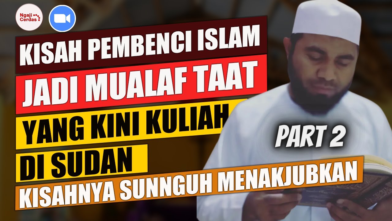 Menakjubkan Mantan Pembenci Islam Ini Jadi Mualaf Kini Kuliah Di