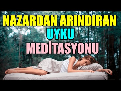 NAZARDAN ARINDIRAN Uyku Meditasyonu #meditasyon #mistikyol