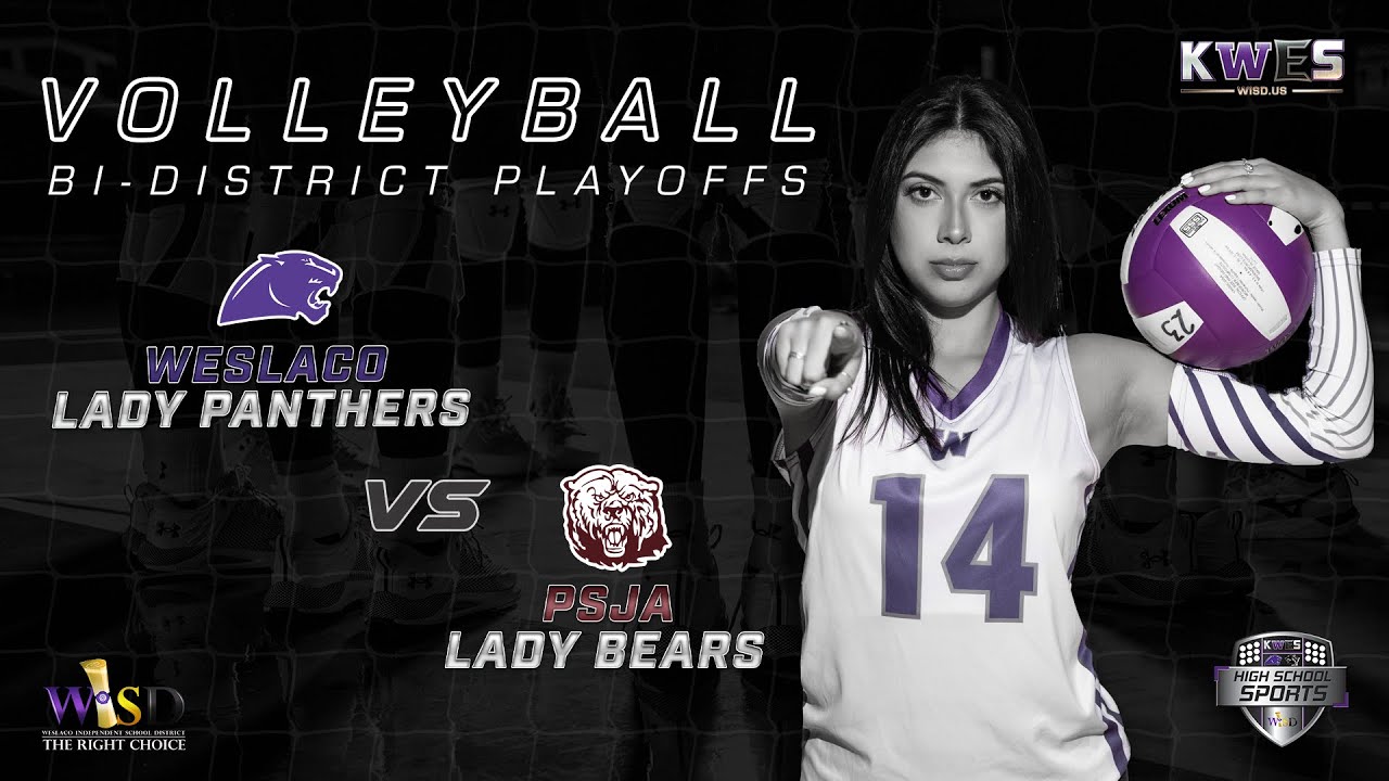 volleyball-playoffs-2023-psja-lady-bears-vs-weslaco-lady-panthers