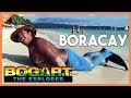 Bogart The Explorer: BORACAY