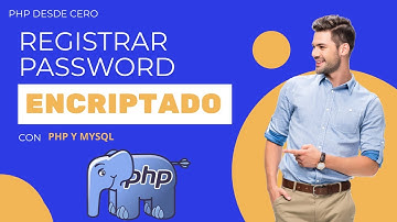 28 - Como REGISTRAR el PASSWORD ENCRIPTADO en la BASE DE DATOS con (💻 PHP y MYSQL 💻)🚀