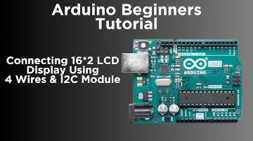 How to connect 16*2 LCD Display using only 4 wires & I2C module to UNO | Arduino Tutorial | #9