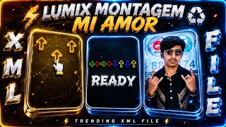 LUMIX MONTAGEM MI AMOR 💦🔔XML FILE🗃️ TRINDING #XML ⚙️ ALIGHT MOTION ATTITUDE XML FILE @RkrumonSk 