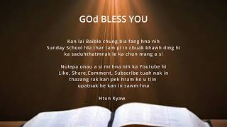 Hakha Baible Titel Song karaoke Sunday School hla thar 2022 by Htun Kyaw