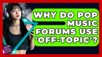 Why Do Pop Music Forums Use 