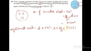 From a circular card sheet of radius 14 cm, two circles of radius 3.5 cm and a rectangle of length 3