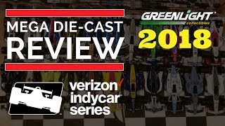 MEGA Die-Cast Review - 2018 IndyCar Die-Cast 1:64
