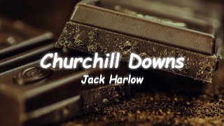 Jack Harlow - Churchill Downs (Lyrics) 🎵