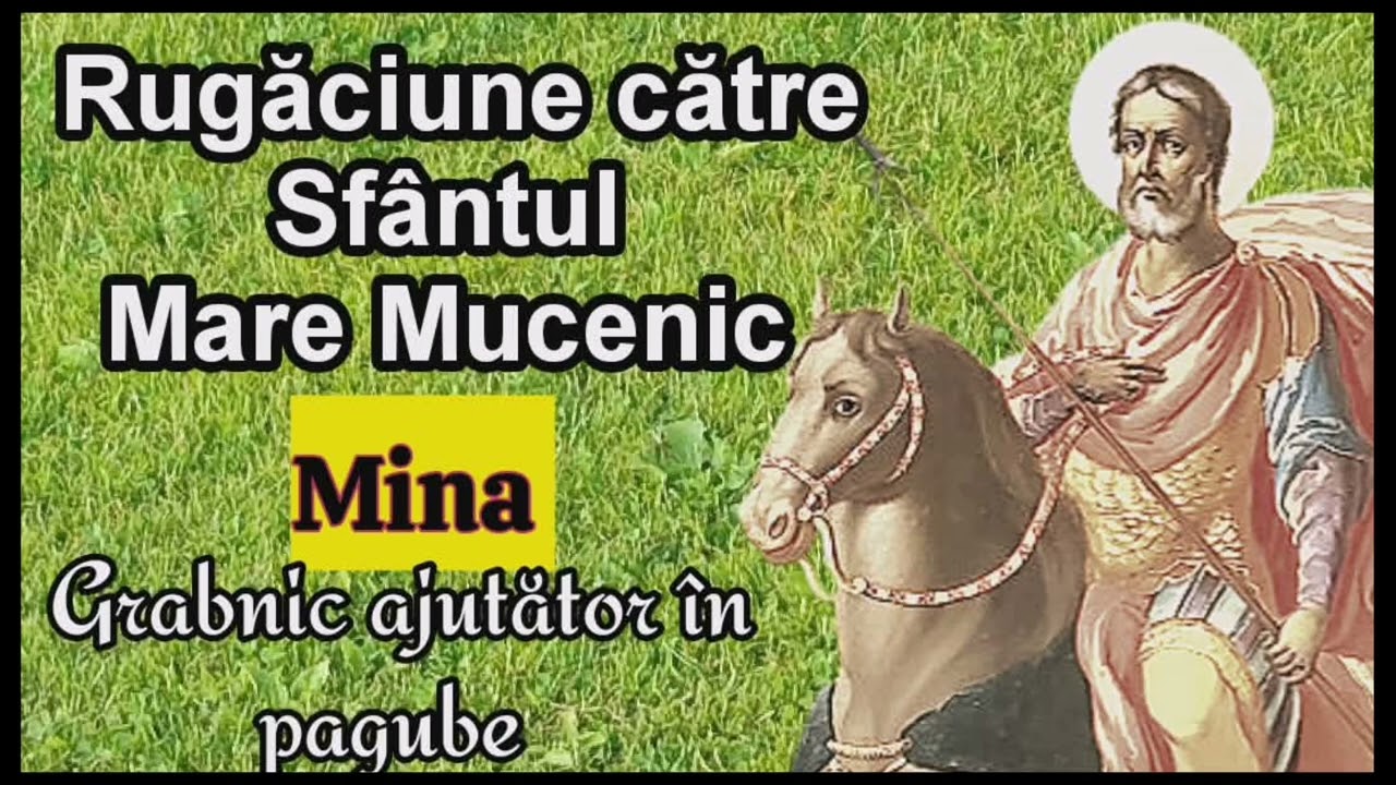 Rugăciune către Sfântul Mare Mucenic Mina mare făcător de minuni 