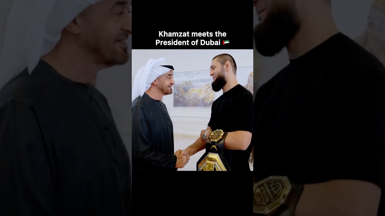 Khamzat meets the President of Dubai 🇦🇪