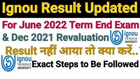 Ignou Result Update 2022 || Revaluation Result Updated || What to do if Ignou Result is Not Declared