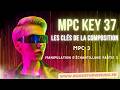 Akai MPC KEY 37 Gratuit Les clés de la composition MPC 3 Manipulation d'échantillons Partie 5
