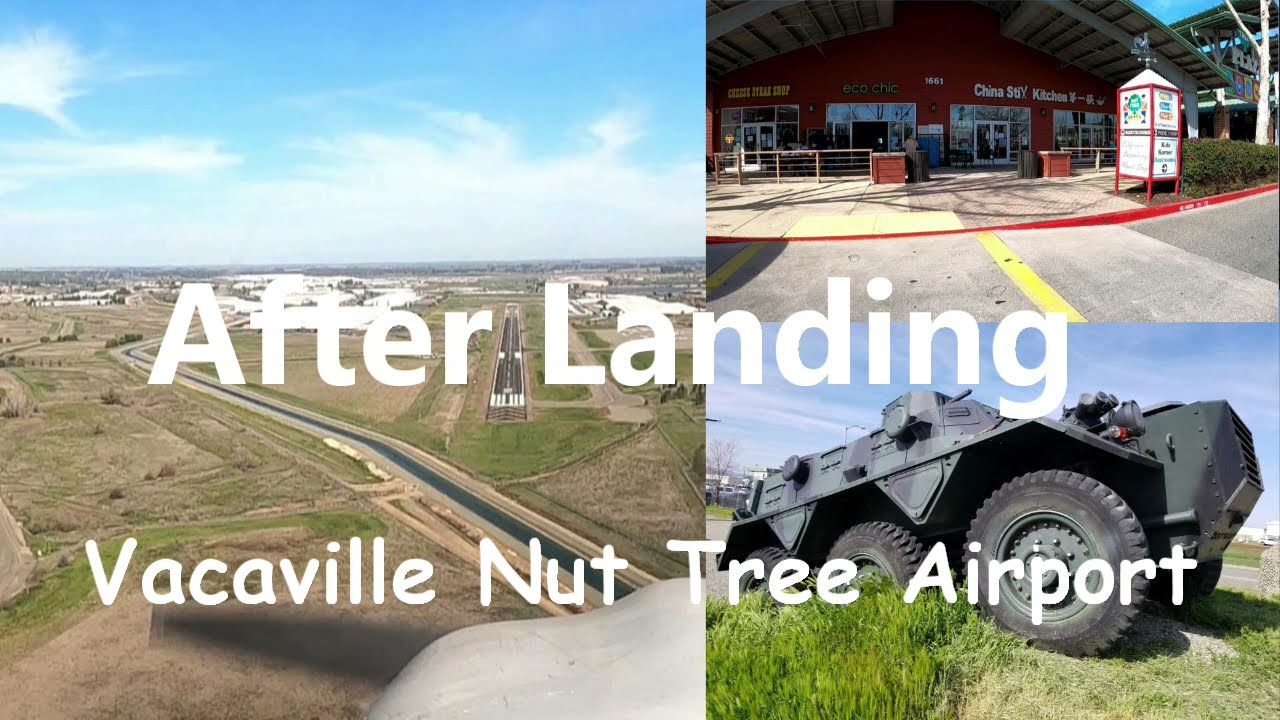 After Landing - Vacaville Nut Tree Airport
