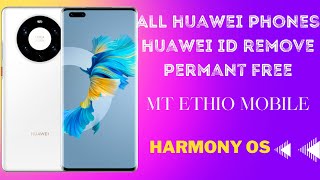 How to remove Huawei ID Forgotten  frp nova on every Huawei Device (Any EMUI version and Harmony OS)