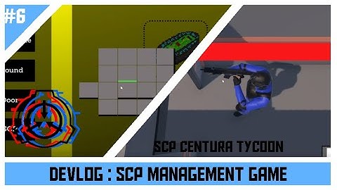 SCP : CENTURA Tycoon | Scp management game | DevLog 6/?? | Buildings and Weapons