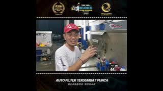ADAKAH ANDA TAHU AUTO FILTER PERLU DIGANTI???