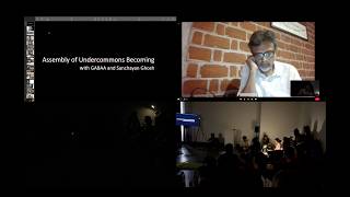 Assembly of Undercommons Becoming with GABAA and Prof. Sanchayan Ghosh